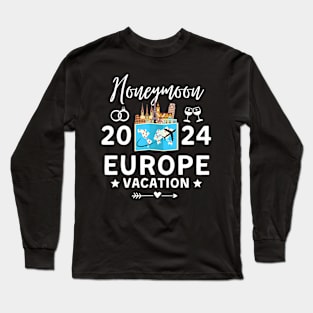 Europe Couples Wedding 2024 Honeymoon Trip Making Memories Long Sleeve T-Shirt